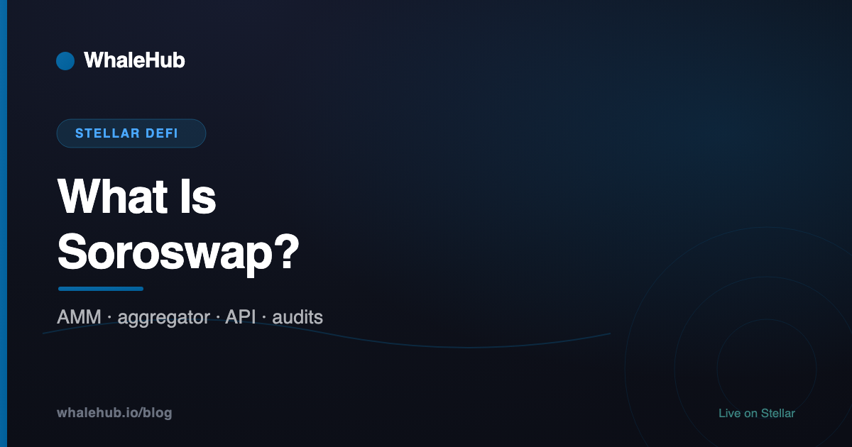 What is Soroswap: Stellar's Soroban AMM and DEX aggregator explained
